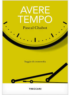 AVERE TEMPO SAGGIO DI CRONOSOFIA