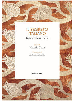 IL SEGRETO ITALIANO TUTTA LA BELLEZZA CHE C'E' 