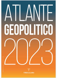 ATLANTE GEOPOLITICO 2023
