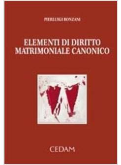 ELEMENTI DI DIRITTO MATRIMONIALE CANONICO