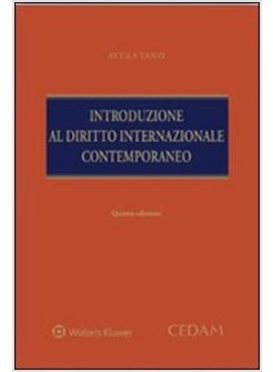 INTRODUZIONE AL DIRITTO INTERNAZIONALE CONTEMPORANEO