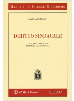 DIRITTO SINDACALE 16 EDIZIONE RIVEDUTA E AGGIORNATA