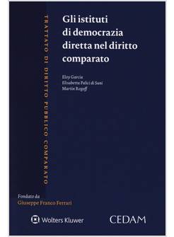GLI ISTITUTI DI DEMOCRAZIA DIRETTA NEL DIRITTO COMPARATO