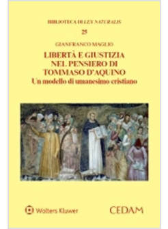 LIBERTA' E GIUSTIZIA NEL PENSIERO DI TOMMASO D'AQUINO