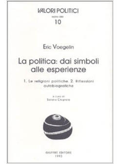 POLITICA DAI SIMBOLI ALLE ESPERIENZE (LA)