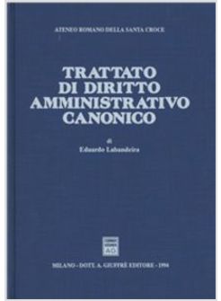 TRATTATO DI DIRITTO AMMINISTRATIVO CANONICO
