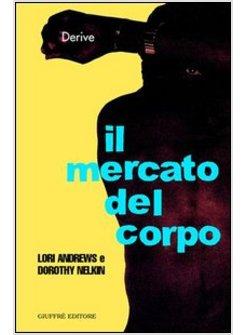 MERCATO DEL CORPO (IL)