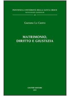 MATRIMONIO DIRITTO E GIUSTIZIA