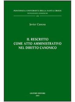 RESCRITTO COME ATTI AMMINISTRATIVO