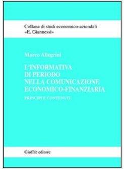 INFORMATIVA DI PERIODO NELLA COMUNICAZIONE ECONOMICO-FINANZIARIA PRINCIPI E (L'