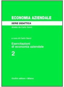 ESERCITAZIONI DI ECONOMIA AZIENDALE 2