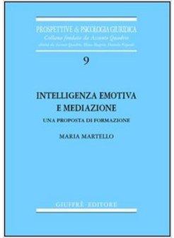 INTELLIGENZA EMOTIVA E MEDIAZIONE UNA PROPOSTA DI FORMAZIONE