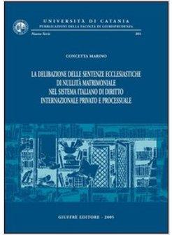 DELIBERAZIONE DELLE SENTENZE ECCLESIASTICHE DI NULLITA' MATRIMONIALE 