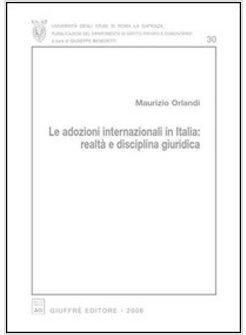 ADOZIONI INTERNAZIONALI IN ITALIA:REALTA E DISCIPLINA GIURIDICA