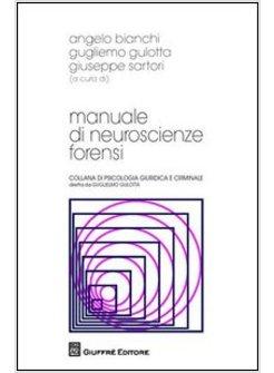 MANUALE DI NEUROSCIENZE FORENSI