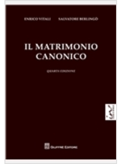 IL MATRIMONIO CANONICO 4 EDIZIONE