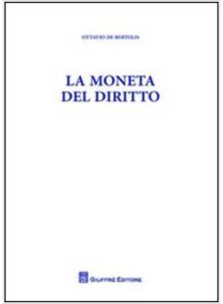 LA MONETA DEL DIRITTO