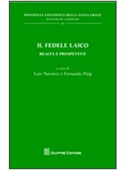 IL FEDELE LAICO REALTA' E PROSPETTIVE 