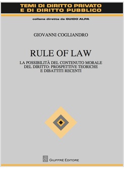 RULE OF LAW. LA POSSIBILITA' DEL CONTENUTO MORALE DEL DIRITTO