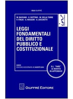 LEGGI FONDAMENTALI DEL DIRITTO PUBBLICO E COSTITUZIONALE