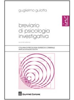 BREVIARIO DI PSICOLOGIA INVESTIGATIVA
