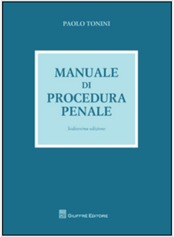 MANUALE DI PROCEDURA PENALE