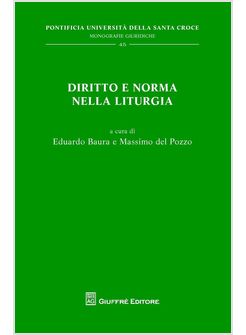 DIRITTO E NORMA NELLA LITURGIA