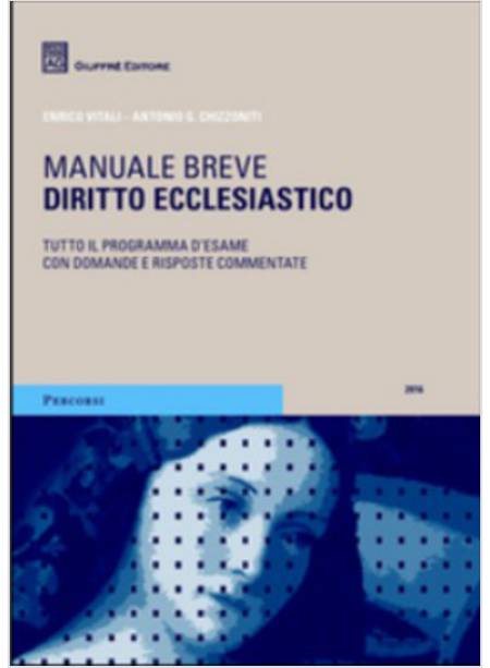 DIRITTO ECCLESIASTICO. MANUALE BREVE. TUTTO IL PROGRAMMA D'ESAME