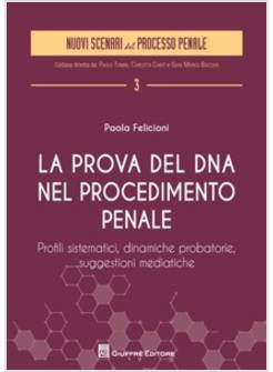 LA PROVA DEL DNA NEL PROCEDIMENTO PENALE