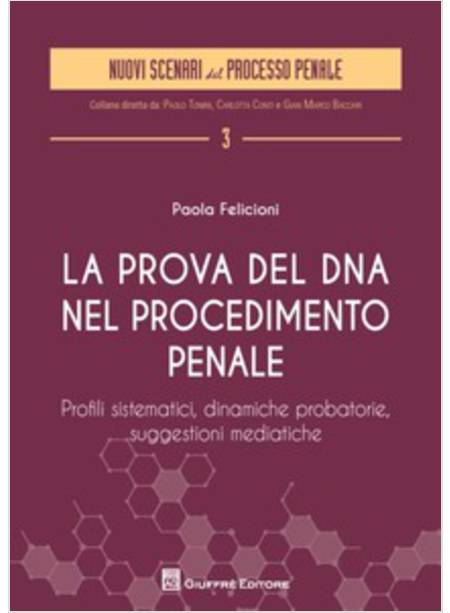 LA PROVA DEL DNA NEL PROCEDIMENTO PENALE