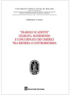 DIABOLO SUADENTE CELIBATO MATRIMONIO E CONCUBINATO DEI CHIERICI 
