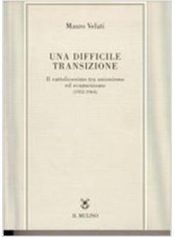 DIFFICILE TRANSIZIONE