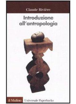 INTRODUZIONE ALL'ANTROPOLOGIA