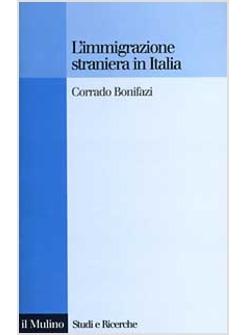 IMMIGRAZIONE STRANIERA IN ITALIA