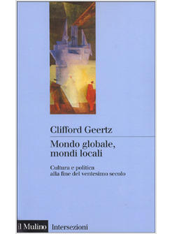 MONDO GLOBALE MONDI LOCALI