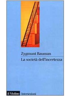 SOCIETA' DELL'INCERTEZZA