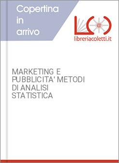 MARKETING E PUBBLICITA' METODI DI ANALISI STATISTICA