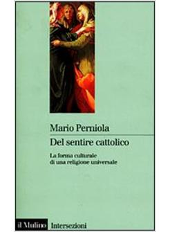 DEL SENTIRE CATTOLICO FORMA CULTURALE DI RELIGIONE UNIV.