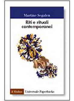 RITI E RITUALI CONTEMPORANEI