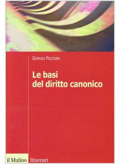 BASI DEL DIRITTO CANONICO (LE)