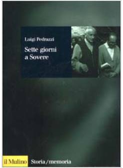SETTE GIORNI A SOVERE