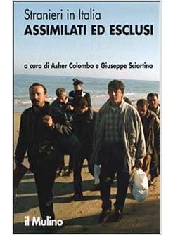 STRANIERI IN ITALIA ASSIMILATI ED ESCLUSI