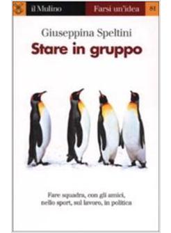 STARE IN GRUPPO