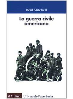 GUERRA CIVILE AMERICANA (LA)