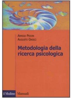 METODOLOGIA DELLA RICERCA PSICOLOGICA NUOVA EDIZIONE
