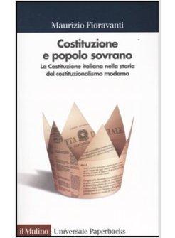 COSTITUZIONE E POPOLO SOVRANO LA COSTITUZIONE ITALIANA NELLA STORIA DEL
