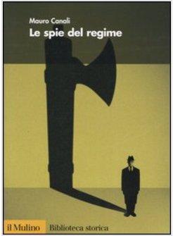 SPIE DEL REGIME (LE)