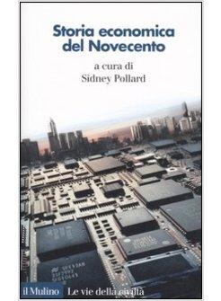 STORIA ECONOMICA DEL NOVECENTO