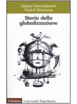 STORIA DELLA GLOBALIZZAZIONE