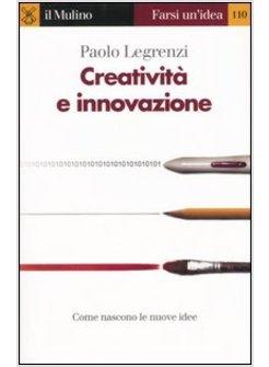 CREATIVITA' E INNOVAZIONE